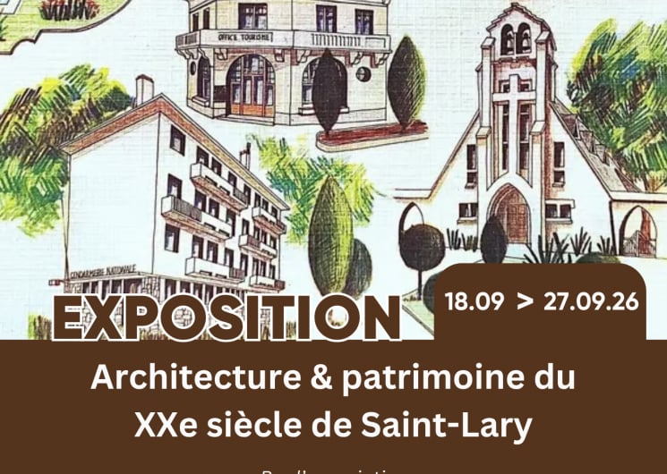 Exposition « Architecture & patrimoine du XXe siècle de Saint-Lary »
