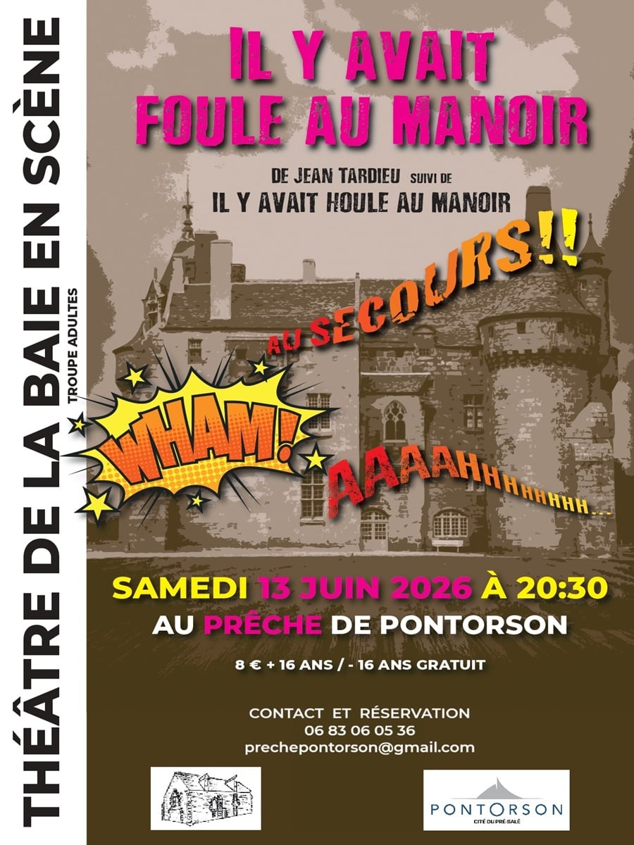 Théâtre de la baie "Il y avait foule au manoir" de Jean Tardieu
