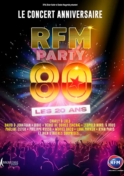 Concert 20 ans - RFM Party 80