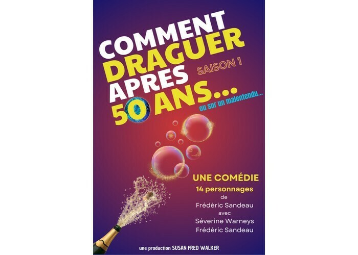 Comment draguer après 50 ans… ou sur un malentendu - Saison 1