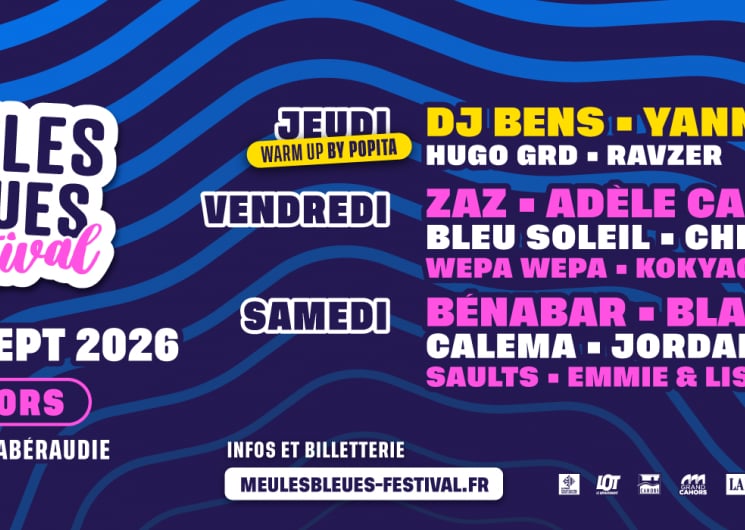 Le Meules Bleues Festival : Zaz + Adèle Castillon + Chiloo + Bleu Soleil