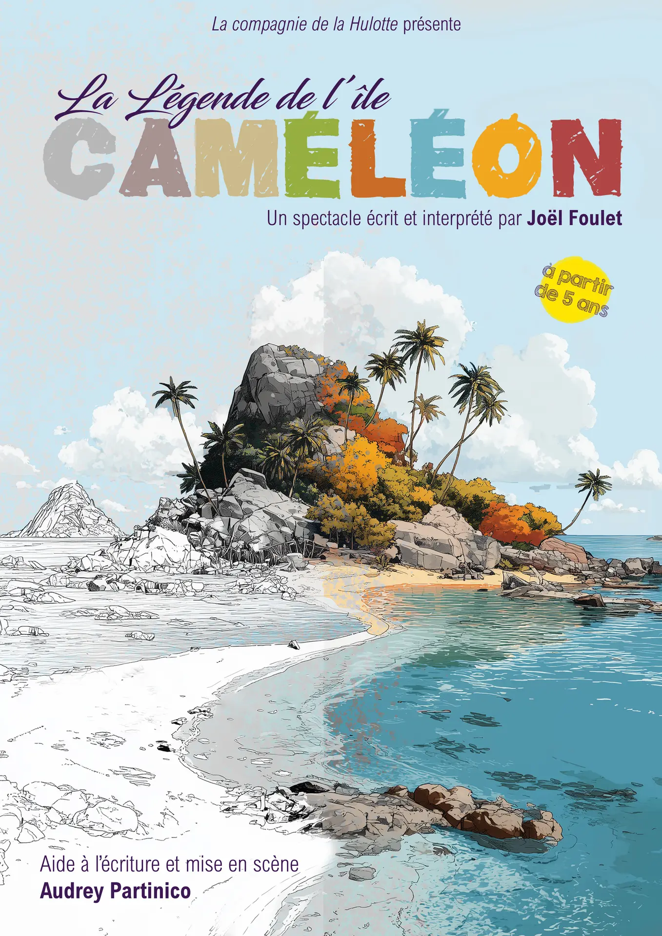 "La Légende de l'ïle Caméléon" - Saison 2026-2027 - Espace Léonard De Vinci