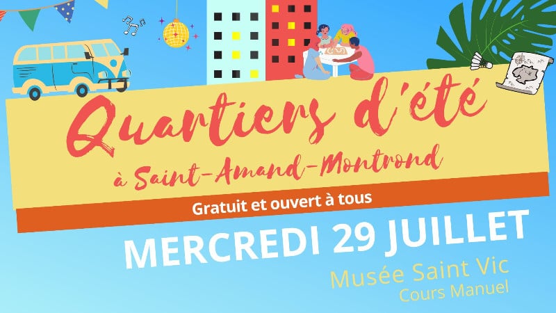 Quartier dété - mercredi 29 juillet