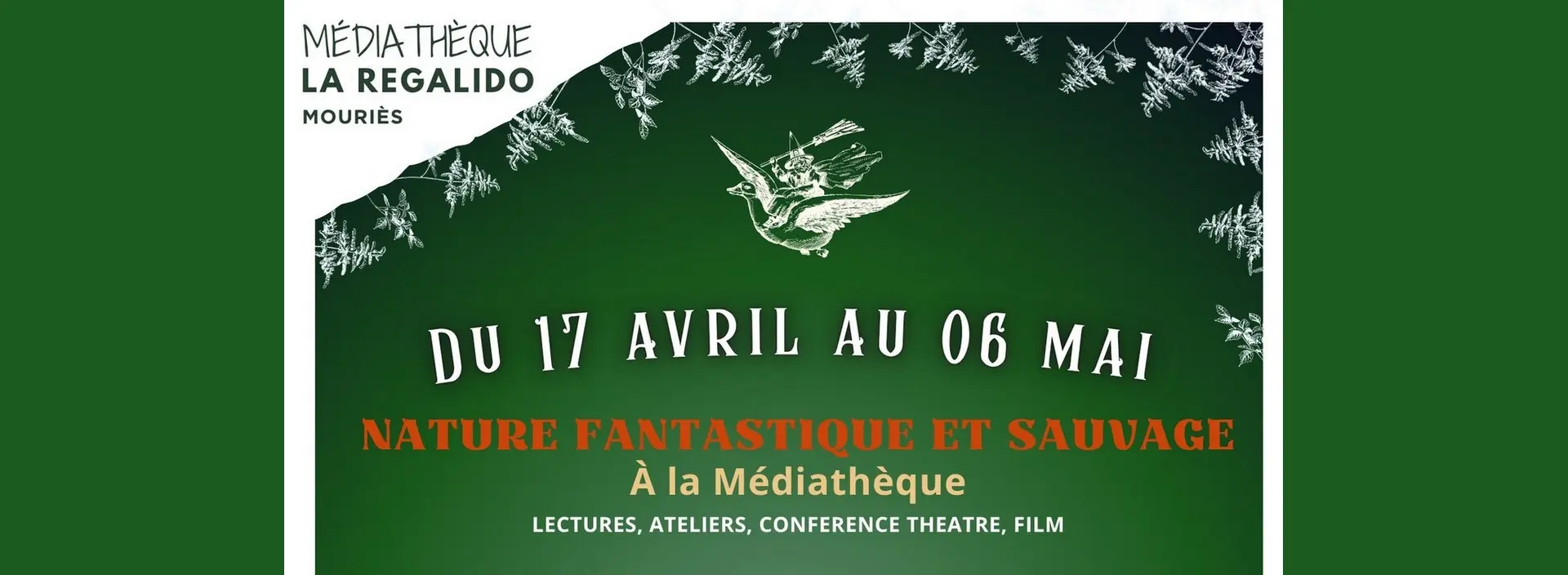 "Nature fantastique et sauvage" à la Médiathèque de Mouriès