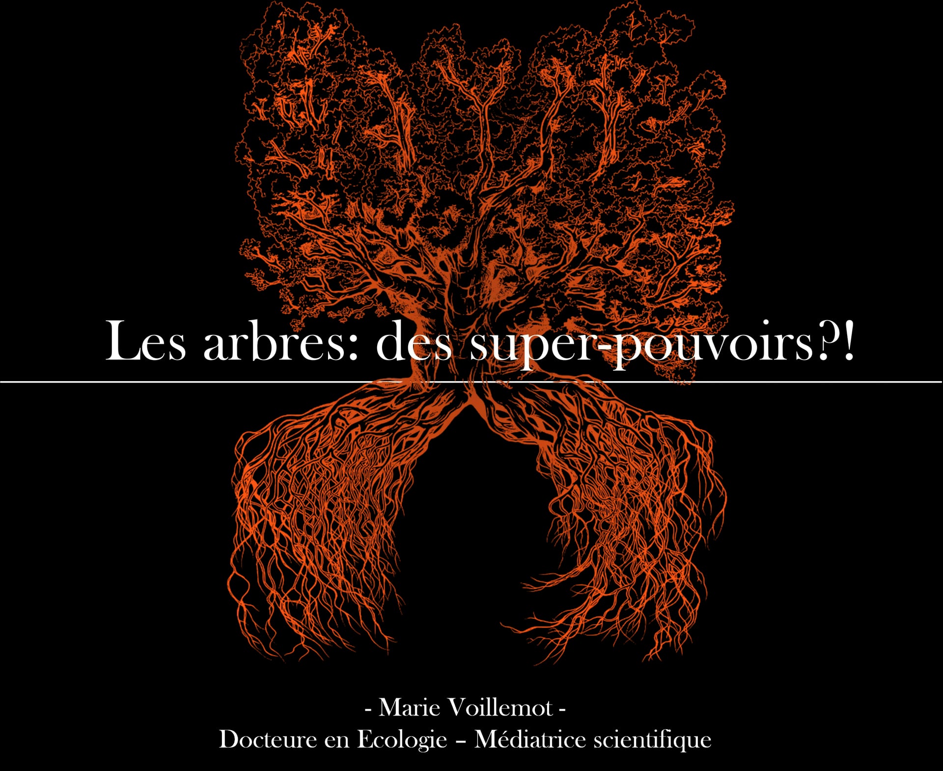 Conférence : Arbres, des super-pouvoirs?!