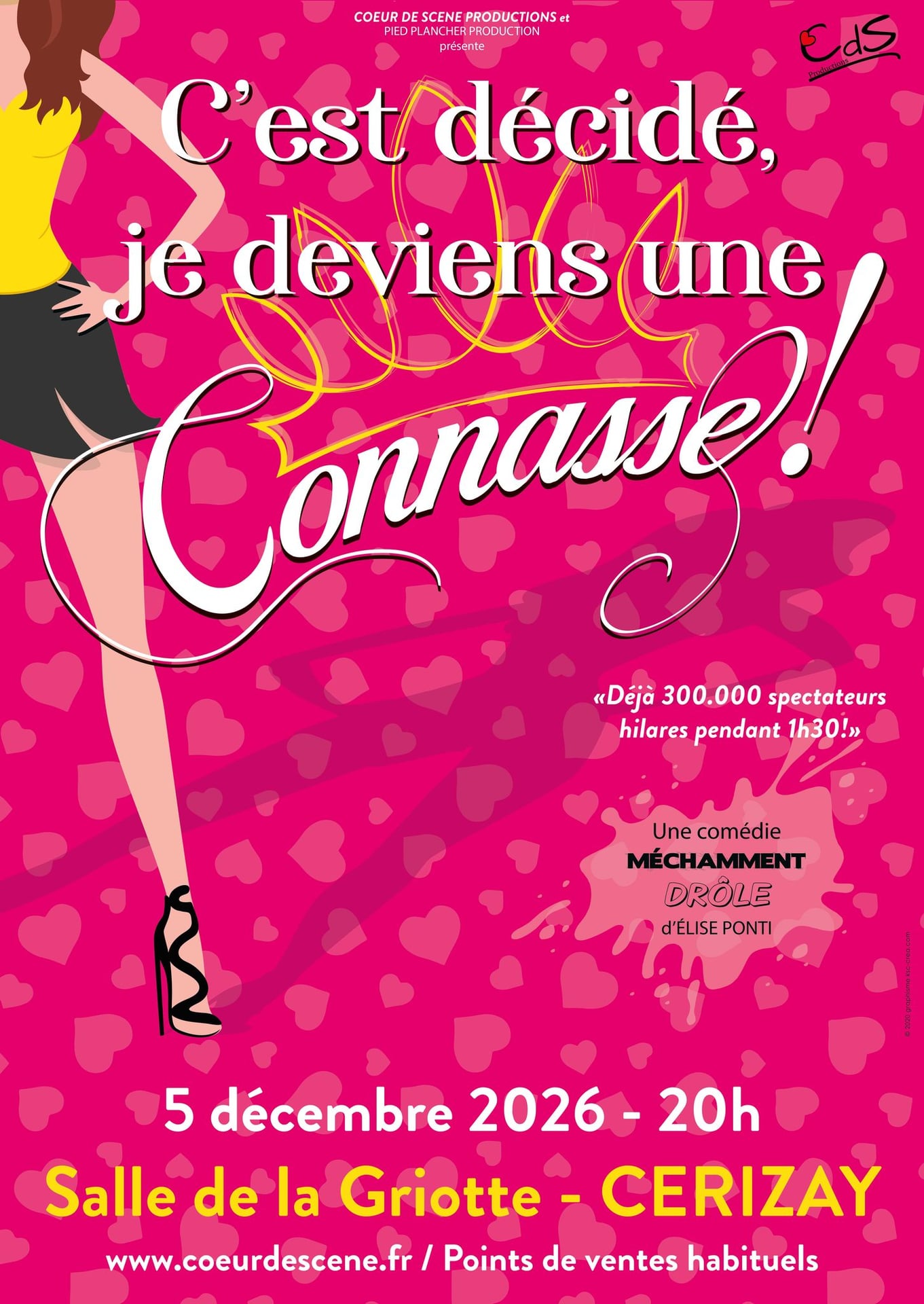 Théâtre - C'est décidé, je deviens une connasse !