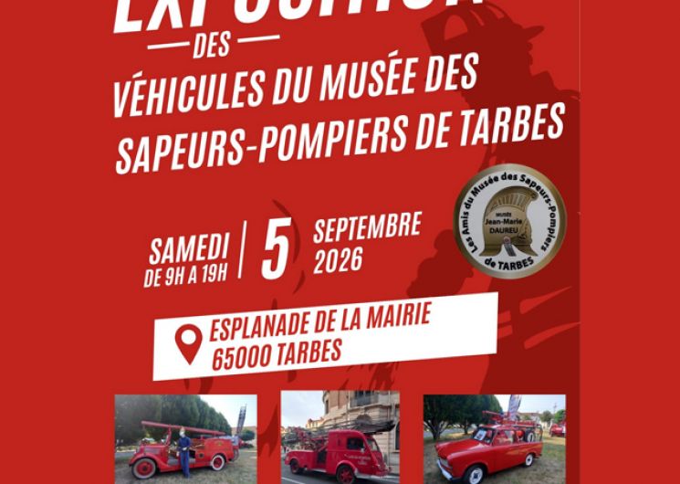 Exposition des véhicules du Musée des Sapeurs-Pompiers de Tarbes