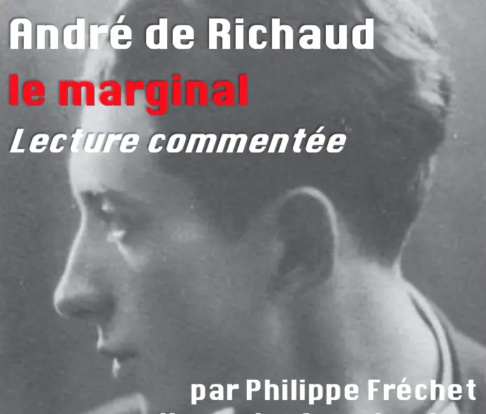 L'association Trait de Caractères présente " André de Richaud le marginal" lecture commentée