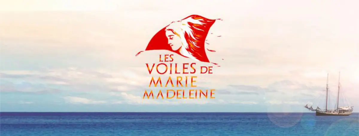 Les voiles de Marie Madeleine, le pèlerinage de la mer