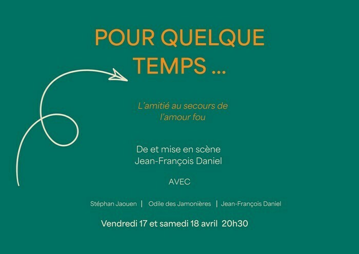 Pour quelque temps…