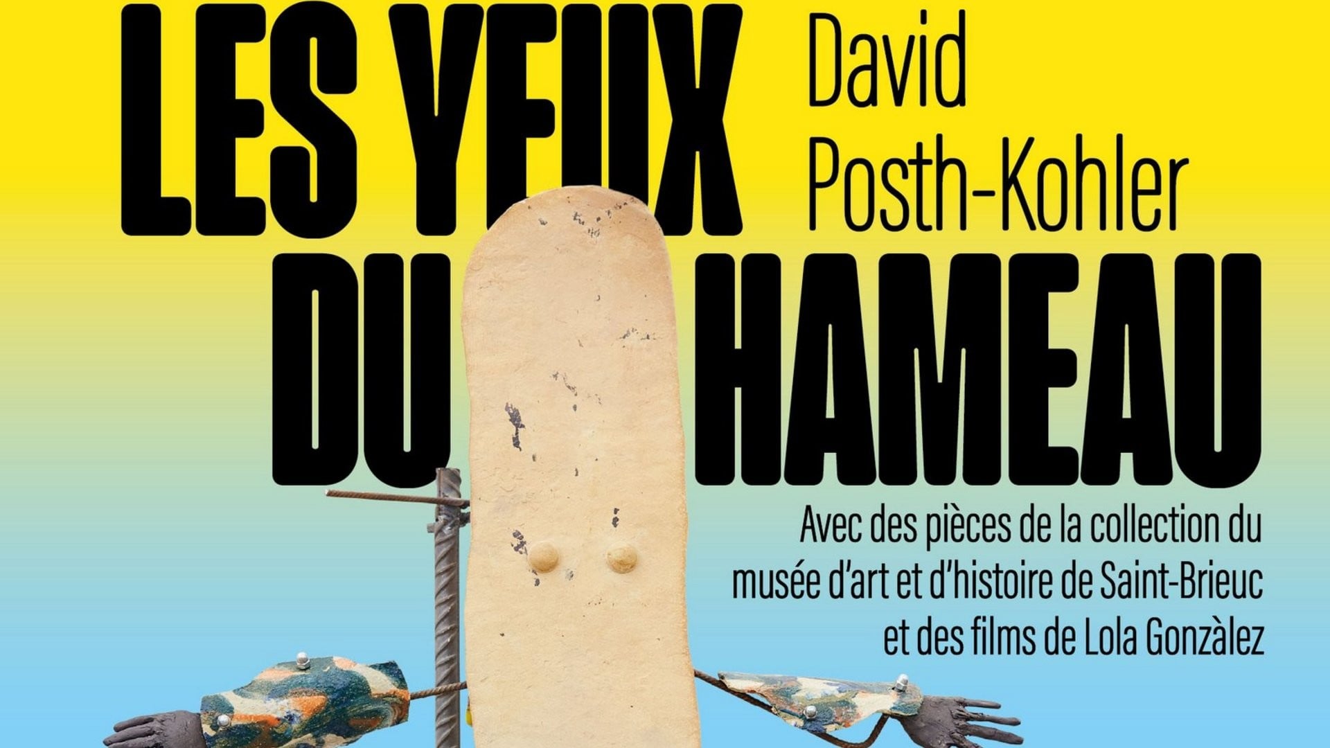 Exposition – Les Yeux du Hameau