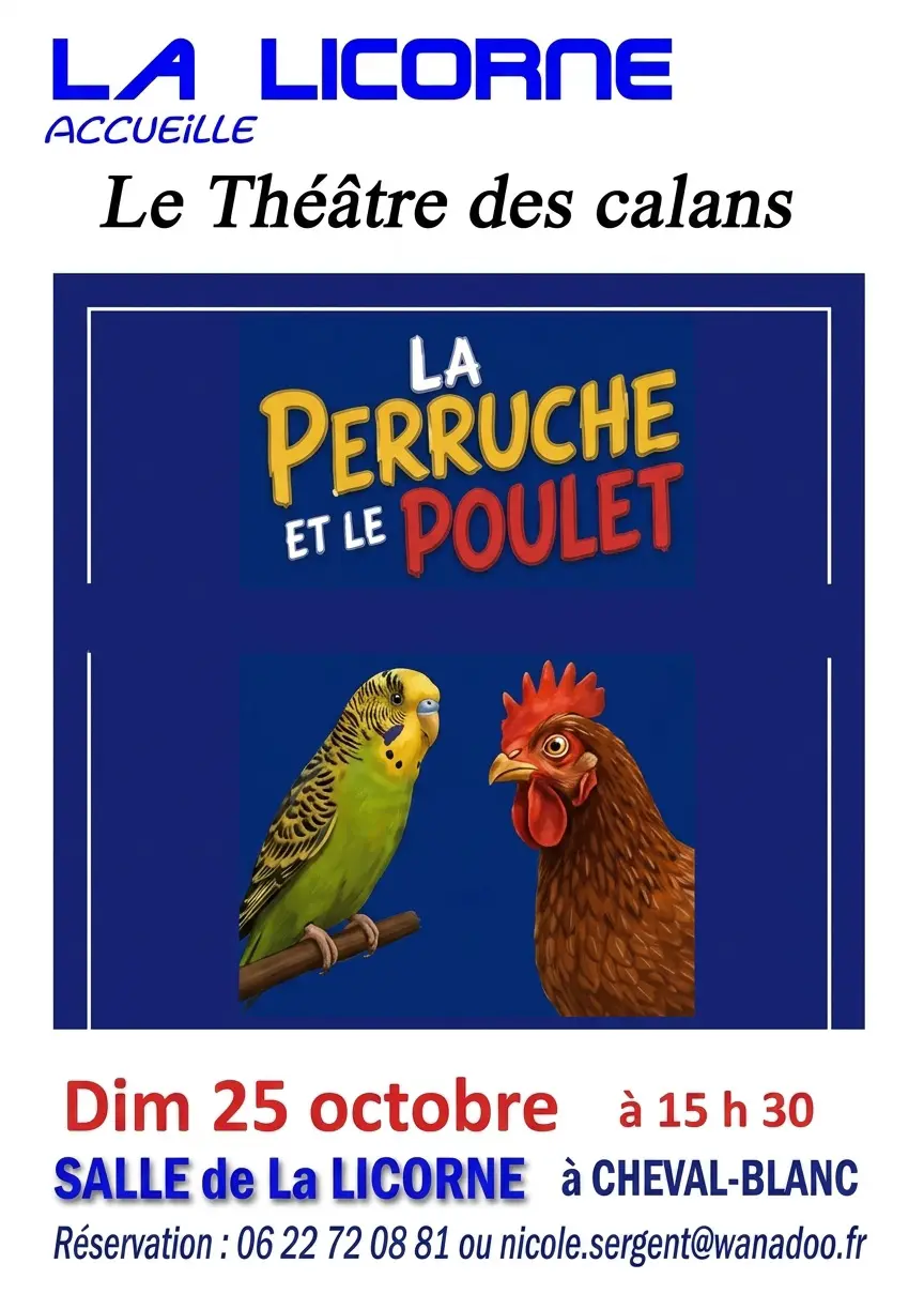 Les Calans présentent "La perruche et le poulet"
