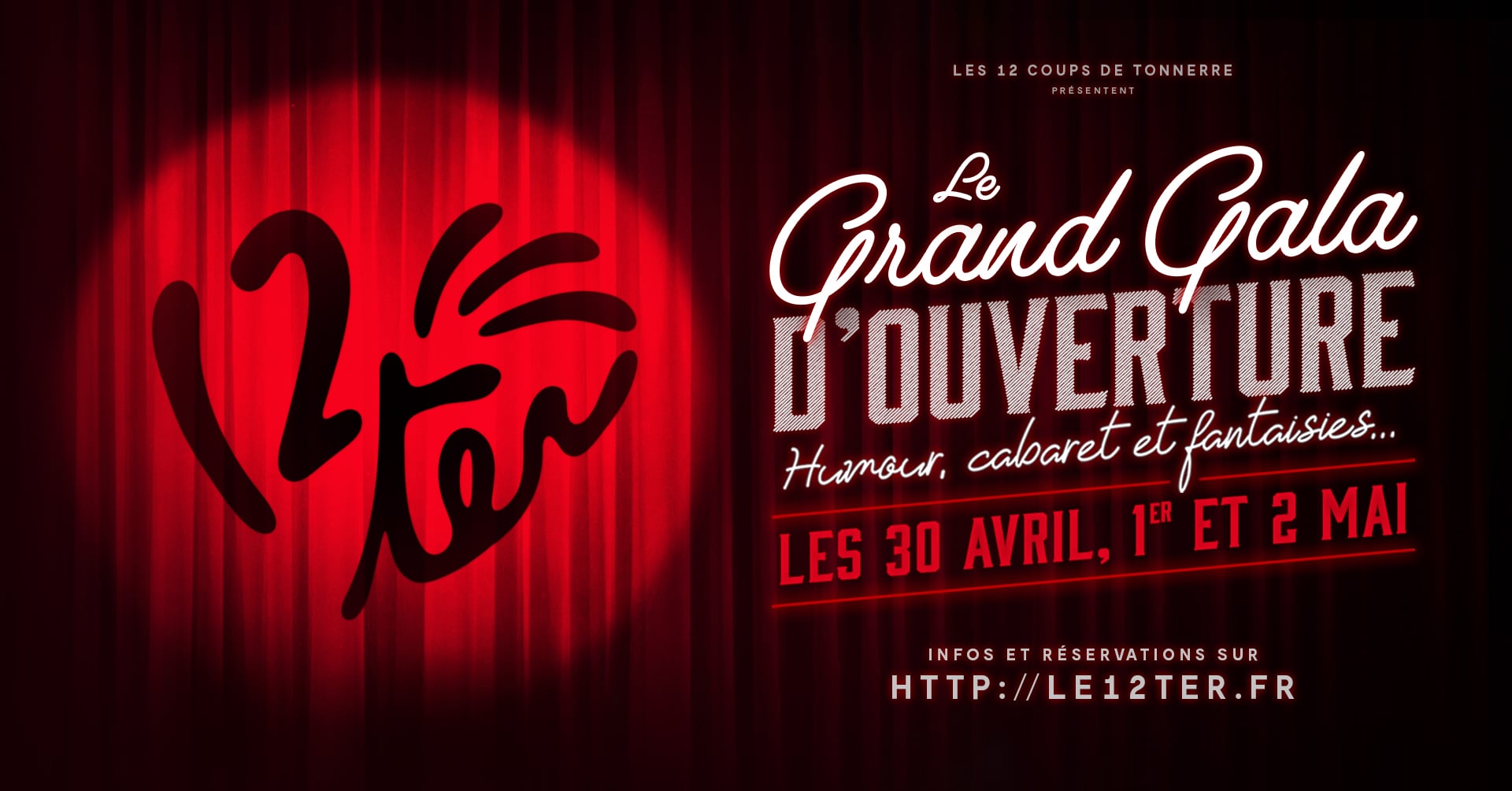 Le Grand Gala d'ouverture du 12ter