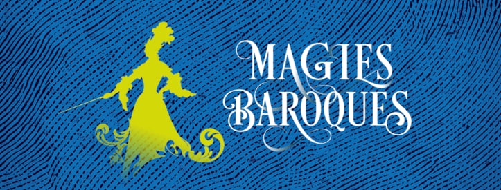 Exposition Magies Baroques