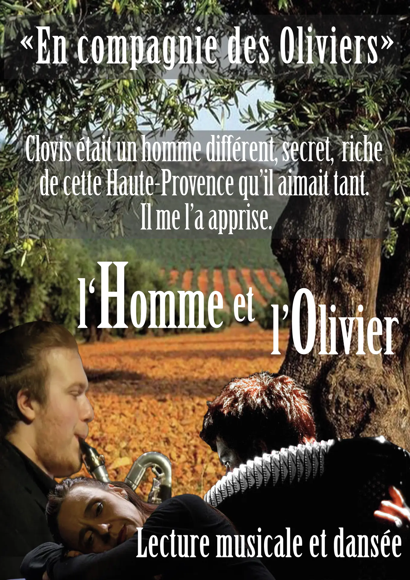 L'homme et l'Olivier, lecture musicale et dansée