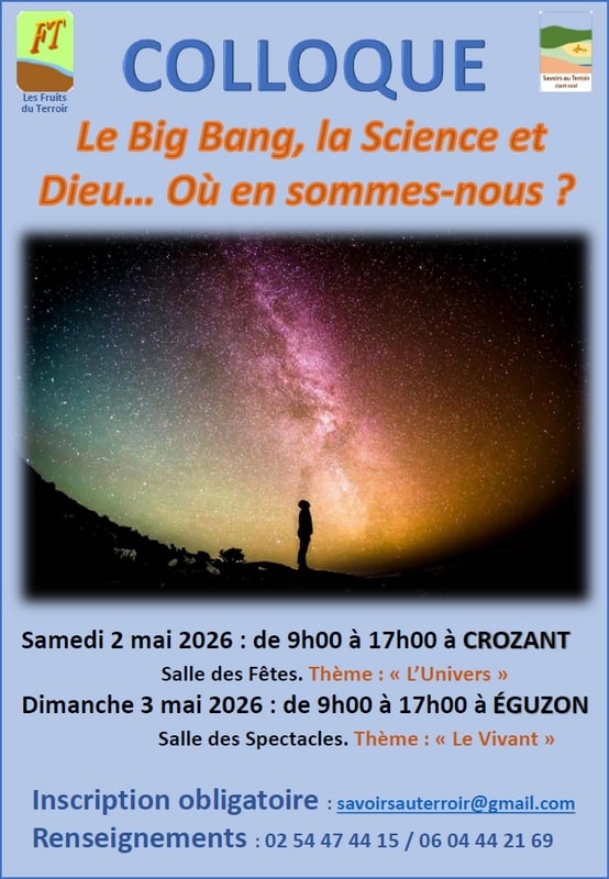 Colloque - Le Big Bang, la science et Dieu... Où en sommes nous ?