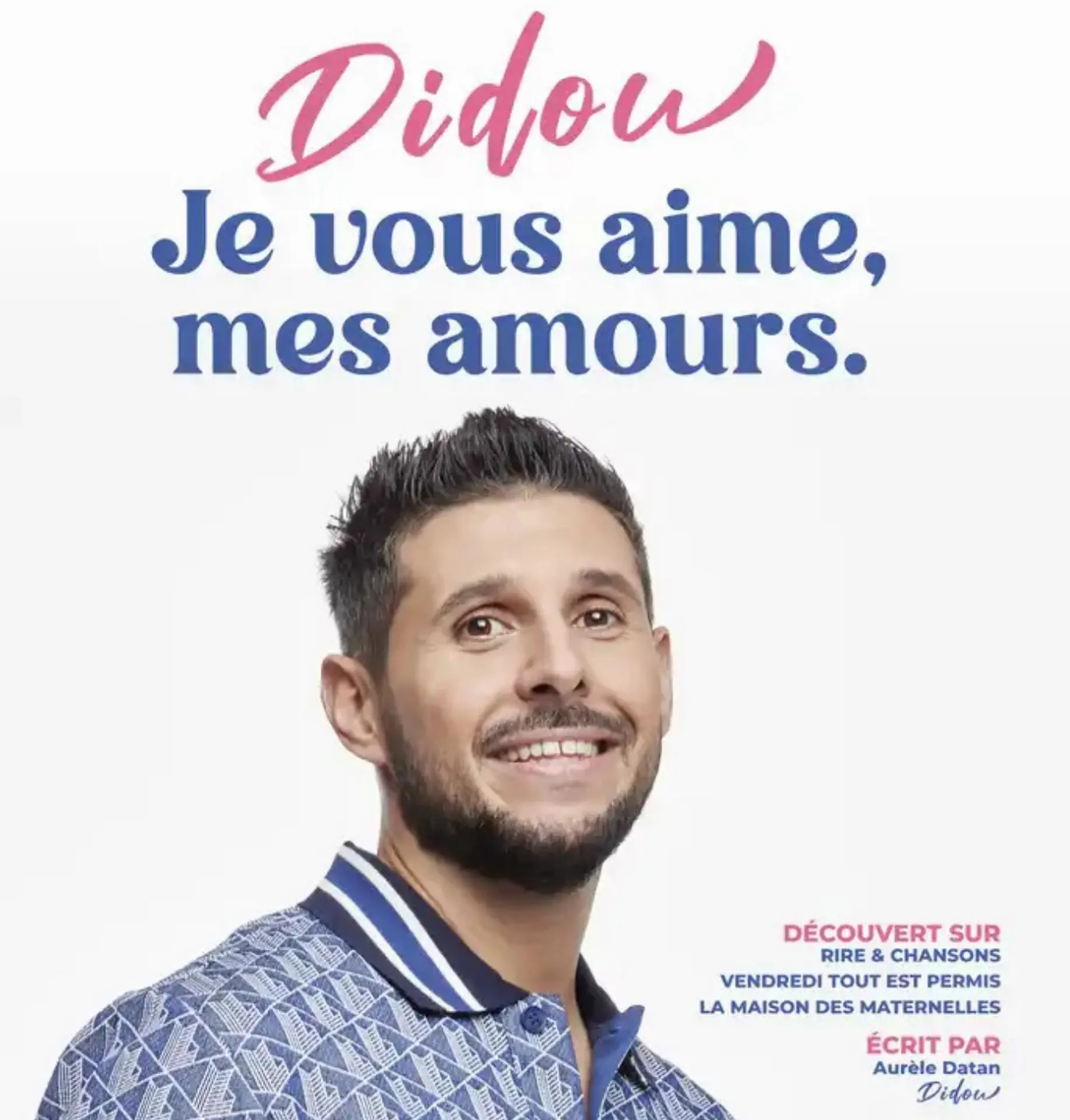 Drôle d’été à Ramatuelle - Didou - Je vous aime mes amours