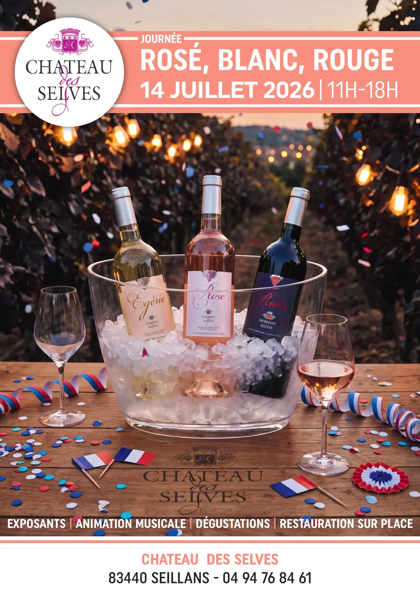 Rosé, blanc, rouge le 14 juillet du Château des Selves