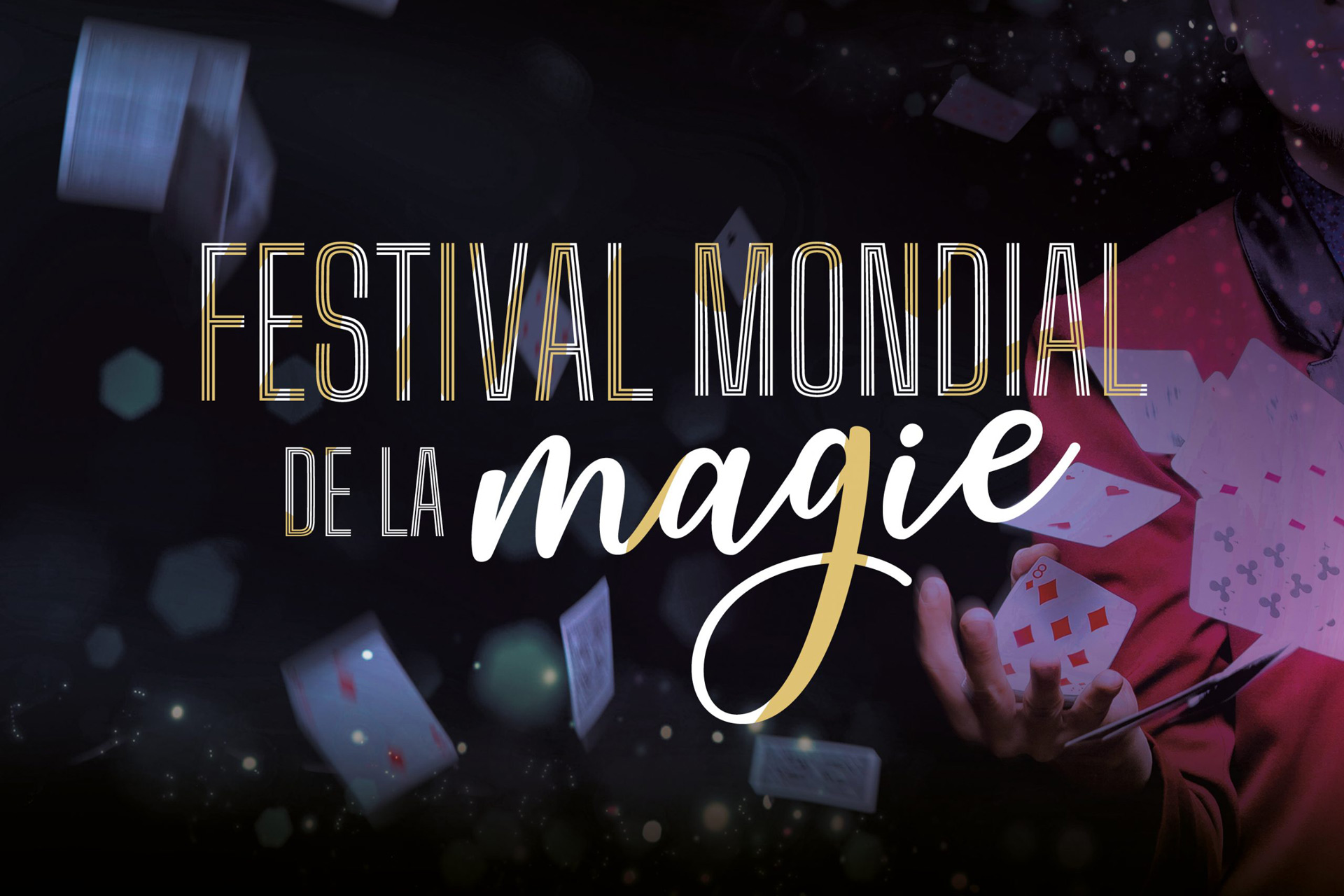 Le Festival Mondial de la Magie