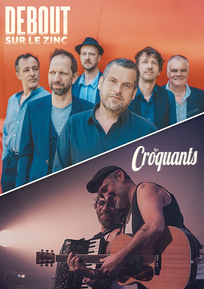 DEBOUT SUR LE ZINC + LES CROQUANTS - 22/04/26