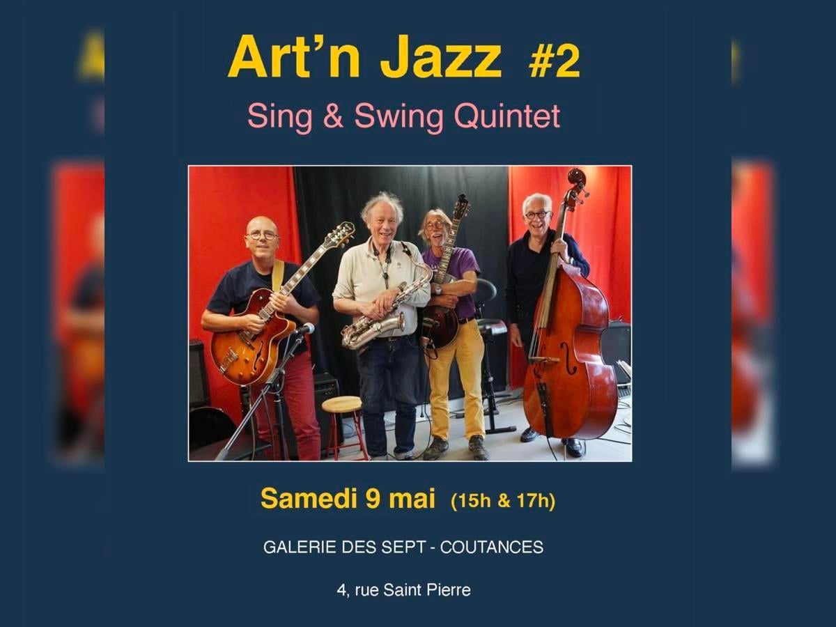 ARt 'N Jazz # 2 - Concert de Sing & Swing Quintet