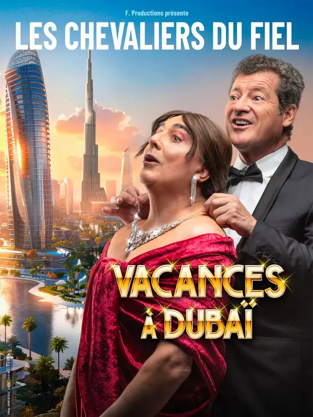 Vacances à Dubaï - Les Chevaliers du Fiel