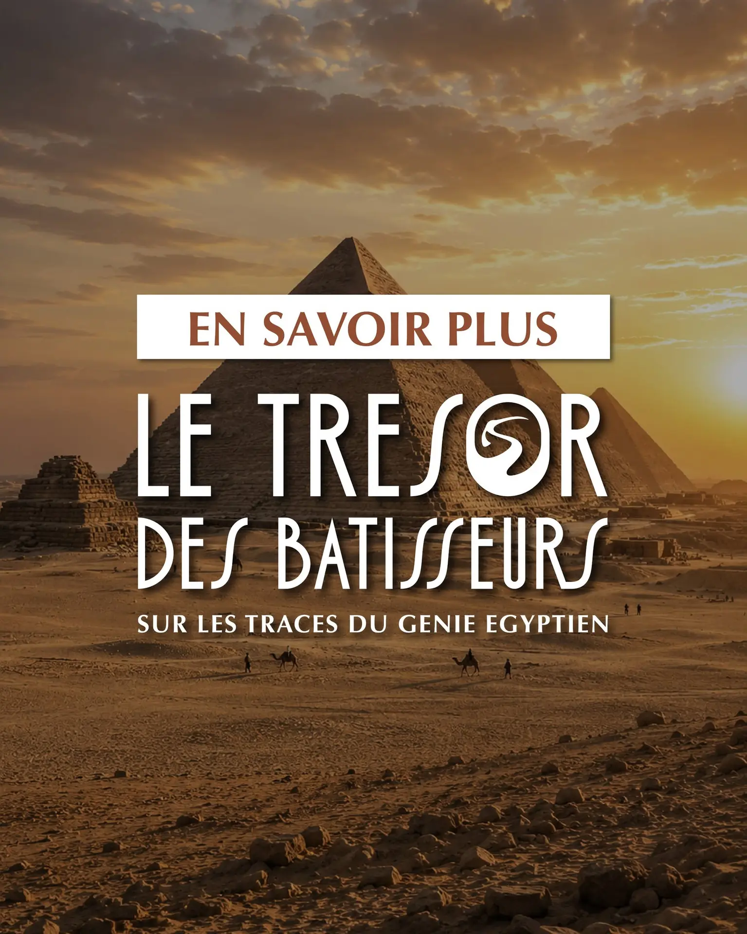 L'Horizon de Khéops : un voyage en Egypte ancienne