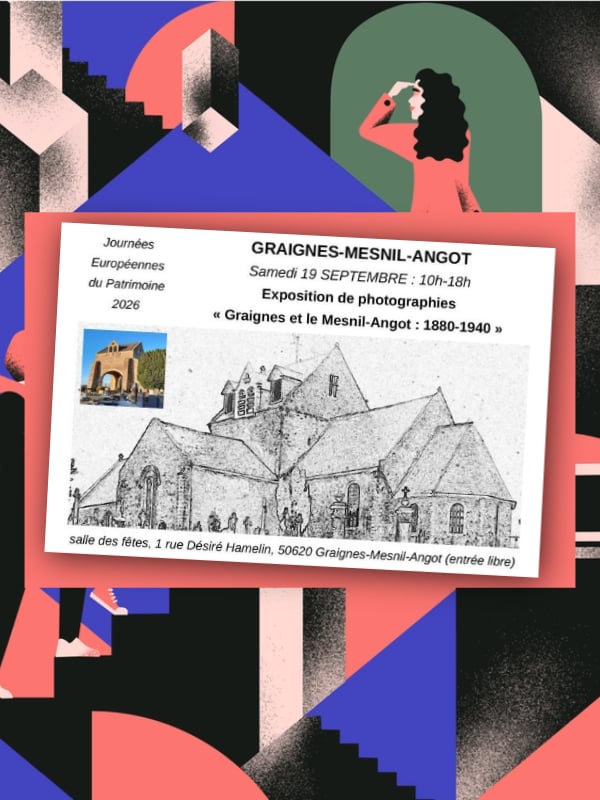 JEP 2026 - Exposition de photographies : "Graignes et le Mesnil-Angot : 1880-1910"
