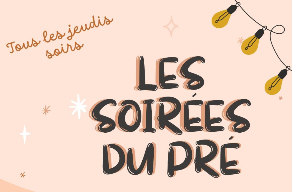Les soirée au pré