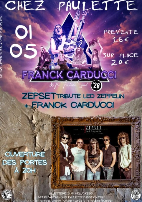 Concert Franck Carducci & The Fantastic Squad + Zepset tribute Led Zeppelin - Chez Paulette