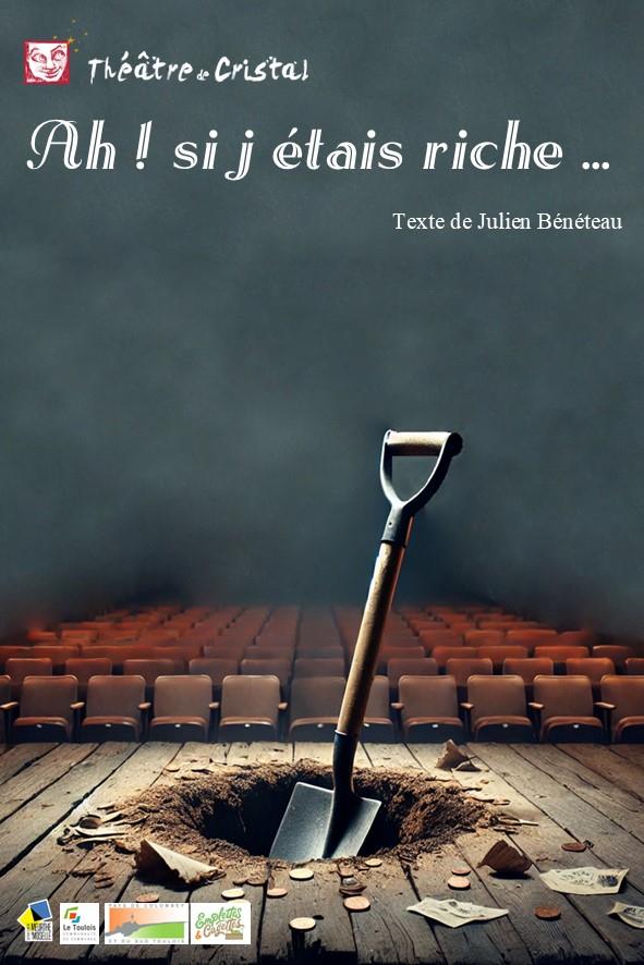 Théâtre "Ah si j'étais riche !" - Toul