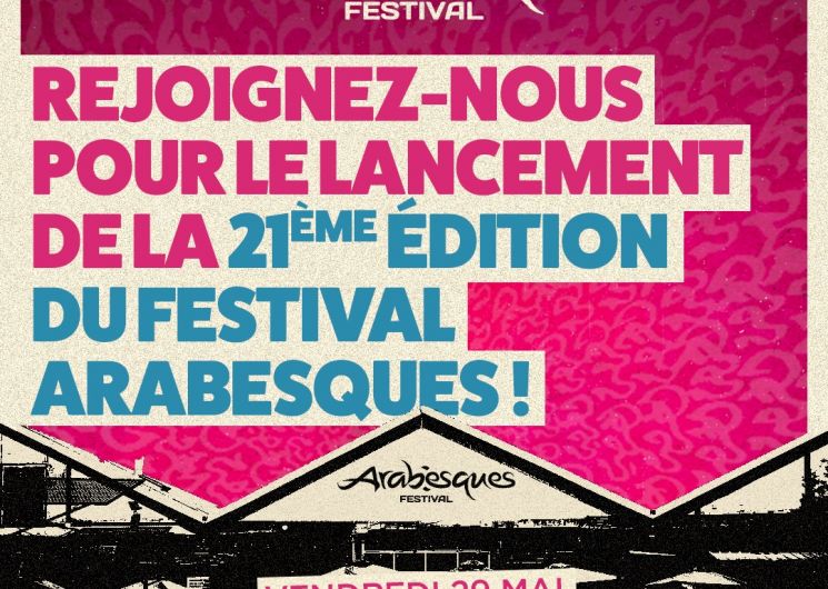 PRÉSENTATION DE L’ÉDITION 2026 DU FESTIVAL ARABESQUES