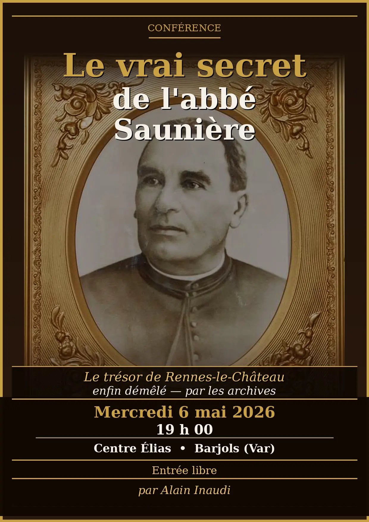 Conférence : Le vrai secret de l'Abbé Saunière