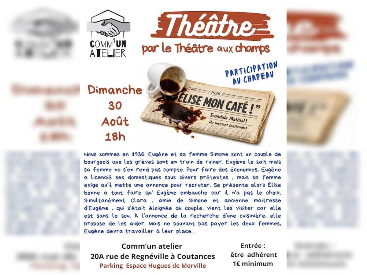 Théâtre "Élise mon café"