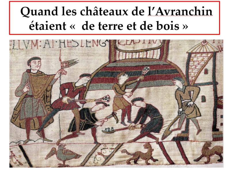 Les châteaux de terre et de bois dans le sud de la Manche