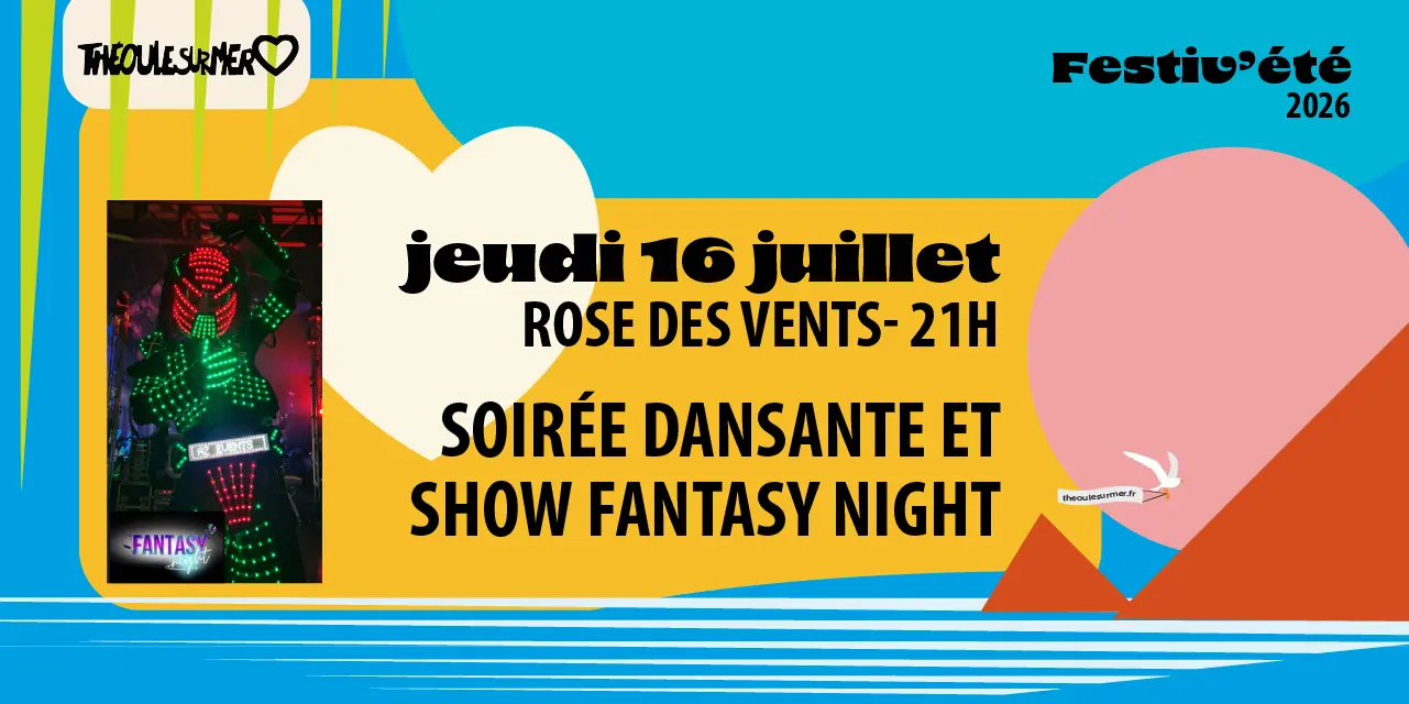 Soirée Dansante et Show Fantasy Night
