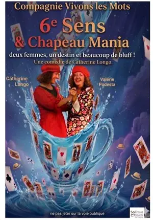 6ème sens et chapeau mania