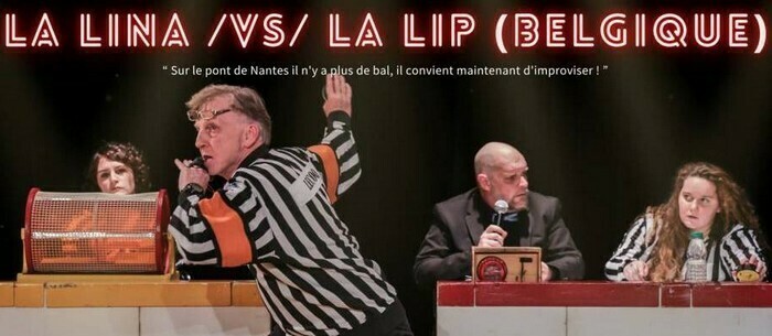 Match d'improvisation professionnel - La LINA vs La LIP (Belgique)