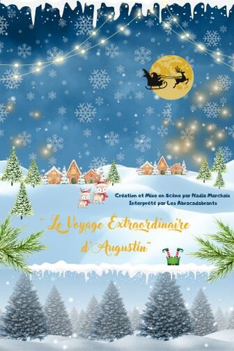 Le voyage Extraordinaire d’Augustin
