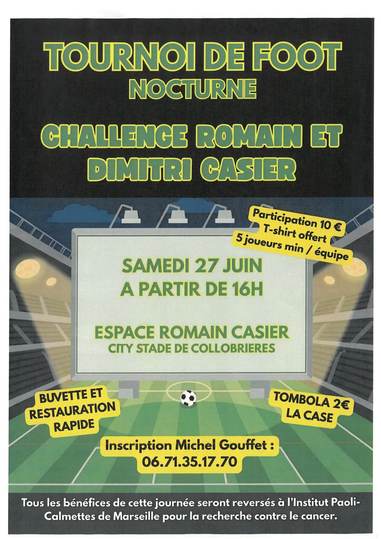 Tournoi de foot nocturne challenge Romain et Dimitri Casier