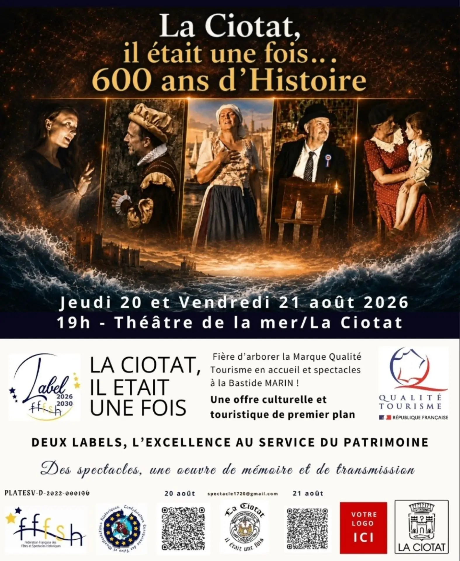 Spectacle historique La Ciotat, il était une fois 600 ans d'histoire