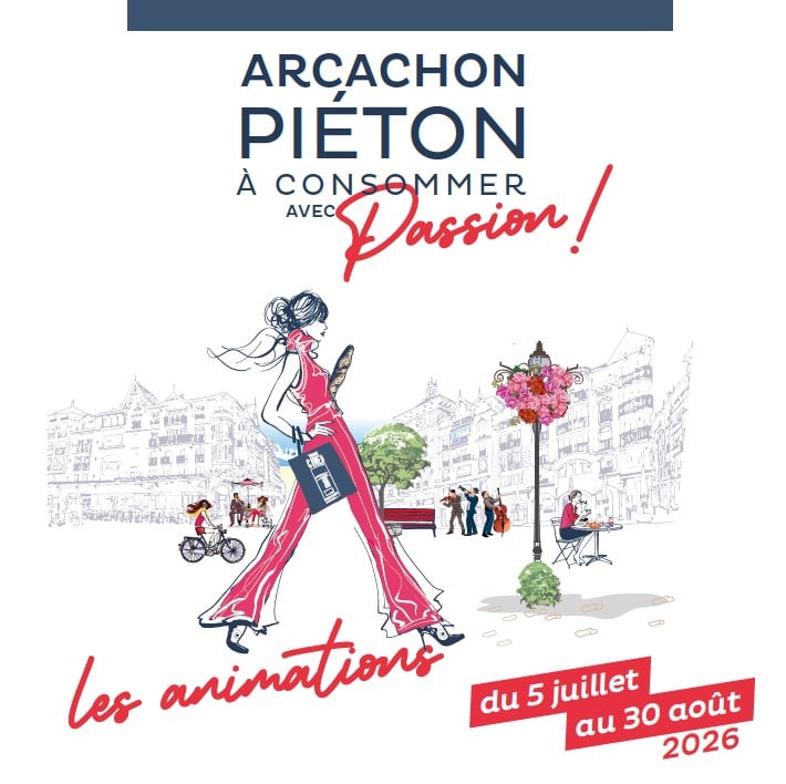Arcachon piéton, à consommer avec passion !