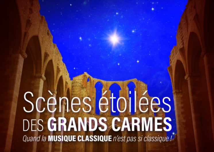SCÈNES ÉTOILÉES DES GRANDS CARMES