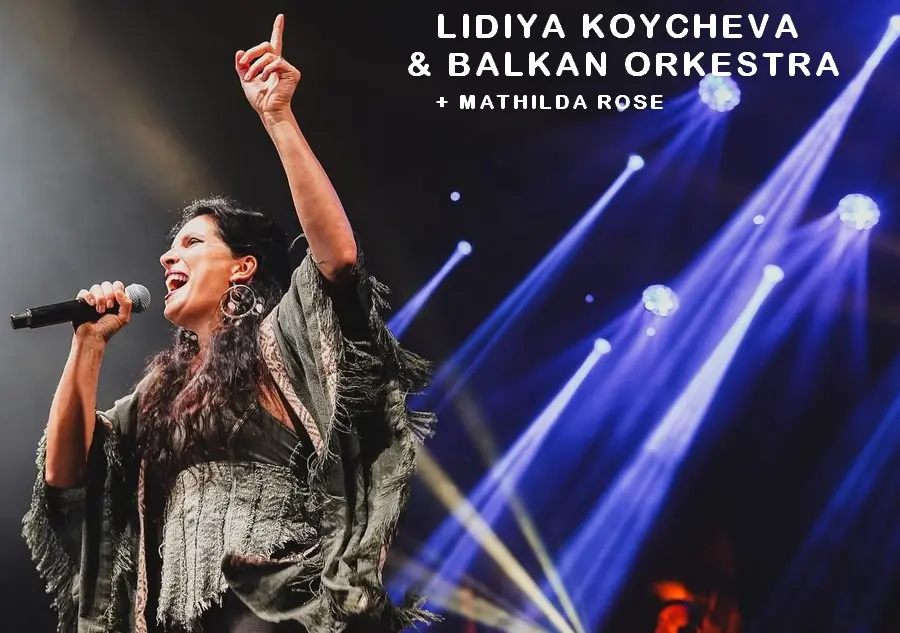 Lidiya Koycheva & Balkan Orkestra + Mathilda Rose- Festival de Robion
