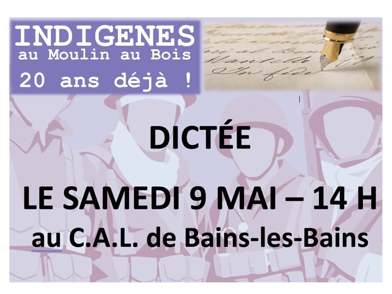 Dictée - Indigènes au Moulin-au-Bois, 20 ans déjà !