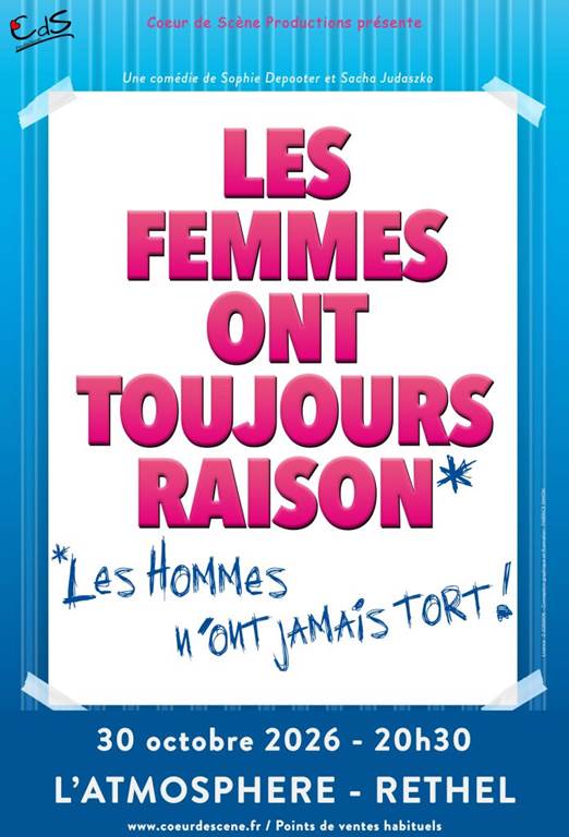 Les femmes ont toujours raison*