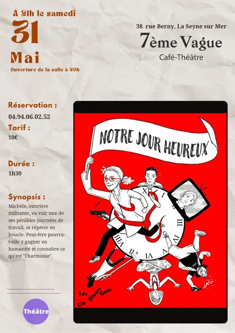 "Notre jour heureux" par la compagnie "Les divers gens"