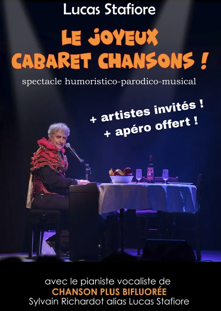 Le joyeux cabaret chansons  -  Lucas Stafiore et ses invités