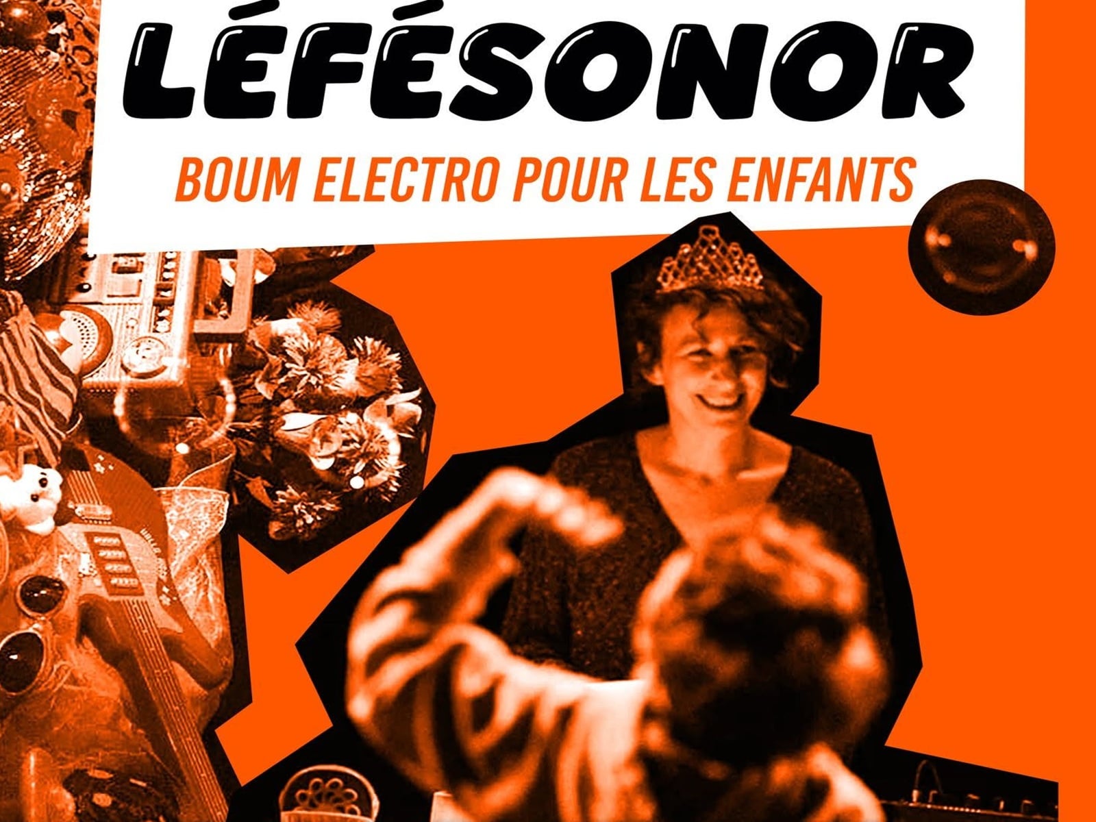 Boum électro pour enfants par Léfésonor
