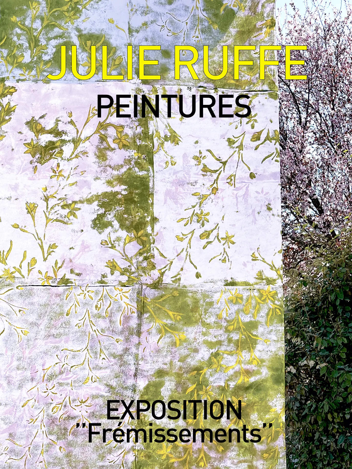 EXPOSITION "Frémissements", par Julie Ruffe